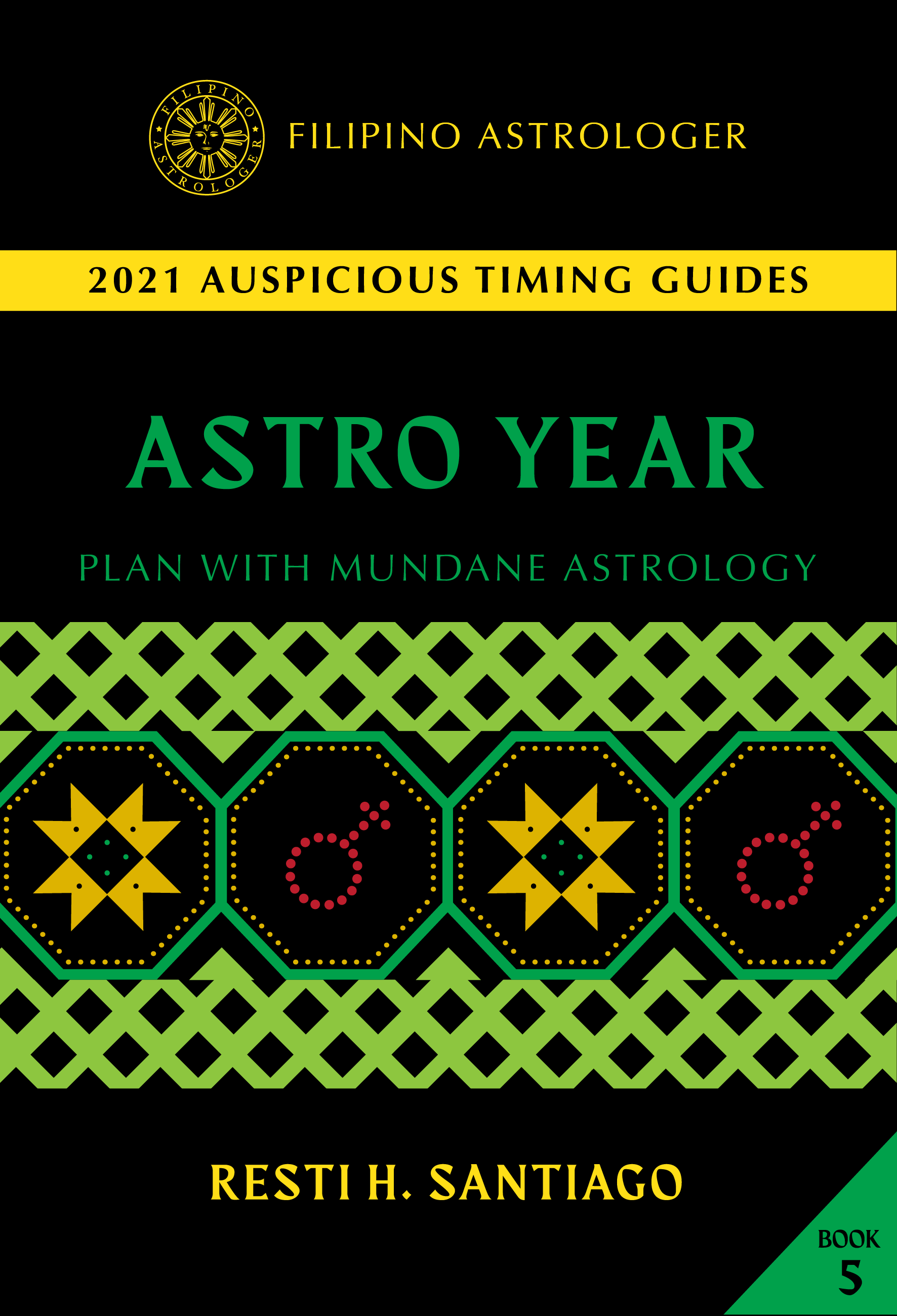 Book 5 Astro Year Plan With Mundane Astrology Filipino Astrologer 